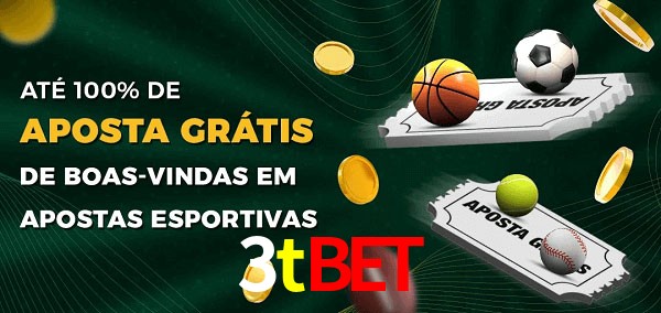 3tbet Ate 100% de Aposta Gratis